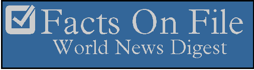 Facts On File World News Digest